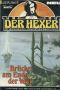 [Der Hexer · Robert Craven 28] • Brücke am Ende der Welt